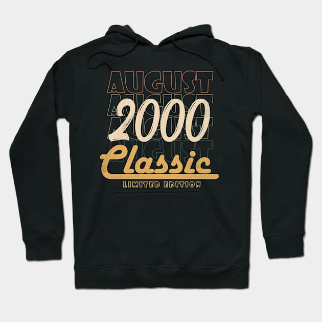 august 2000 birthday Hoodie by BizZo